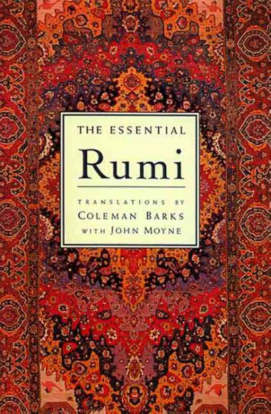 The Essential Rumi (1995) Coleman Barks with John Moyne